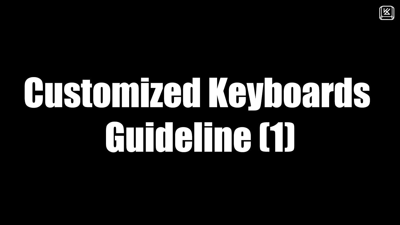 Customize Keyboards Guideline KeyGeak