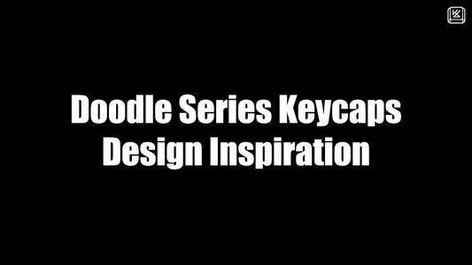 Doodle Series Keycaps Design Inspiration