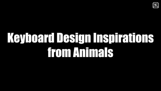 Keyboard Design Inspirations from Animals